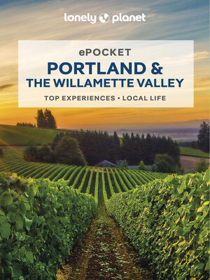 cover image of Lonely Planet Pocket Portland & the Willamette Valley